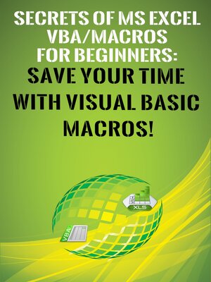 cover image of Secrets of MS Excel VBA Macros for Beginners !